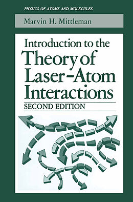 Couverture cartonnée Introduction to the Theory of Laser-Atom Interactions de Marvin H. Mittleman