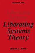 E-Book (pdf) Liberating Systems Theory von Robert L. Flood