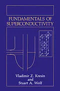 E-Book (pdf) Fundamentals of Superconductivity von Vladimir Z. Kresin, Stuart A. Wolf