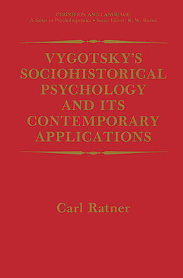 Couverture cartonnée Vygotsky s Sociohistorical Psychology and its Contemporary Applications de Carl Ratner