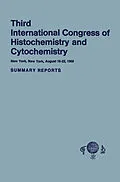 E-Book (pdf) Third International Congress of Histochemistry and Cytochemistry von Robert M. Rosenbaum