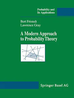 E-Book (pdf) A Modern Approach to Probability Theory von Bert E. Fristedt, Lawrence F. Gray