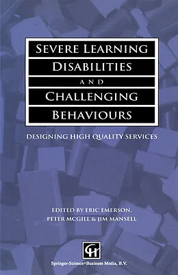 E-Book (pdf) Severe Learning Disabilities and Challenging Behaviours von Eric Emerson, Peter McGill, Jim Mansell