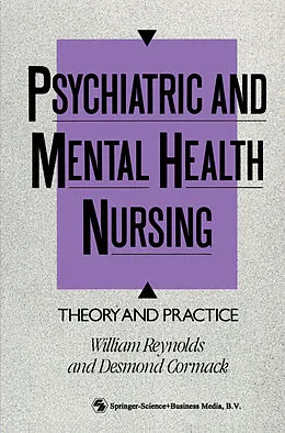 E-Book (pdf) Psychiatric and Mental Health Nursing von Desmond Cormack, William Reynolds