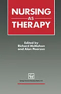 E-Book (pdf) Nursing as Therapy von Richard Mcmahon, Alan Pearson