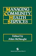 E-Book (pdf) Managing Community Health Services von Allan Mcnaught
