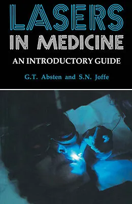 E-Book (pdf) Lasers in Medicine von Gregory T. Absten, Stephen N. Joffe