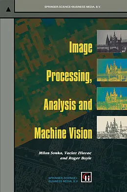 E-Book (pdf) Image Processing, Analysis and Machine Vision von Milan Sonka, Vaclav Hlavac, Roger Boyle