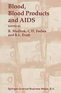 E-Book (pdf) Blood, Blood Products - and AIDS - von Bruce L. Evatt, C. D. Forbes, R. Madhok