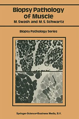 E-Book (pdf) Biopsy pathology of muscle von Michael Swash, Martin S. Schwartz