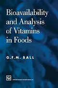 E-Book (pdf) Bioavailability and Analysis of Vitamins in Foods von G. F. M. Ball