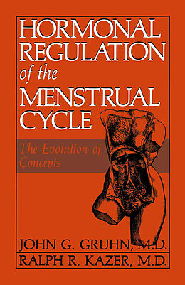 Couverture cartonnée Hormonal Regulation of the Menstrual Cycle de R. R. Kazer, J. G. Gruhn