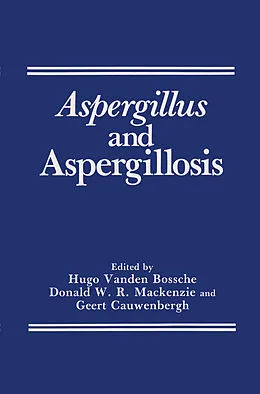 E-Book (pdf) Aspergillus and Aspergillosis von Hugo van den Bossche, Geert Cauwenbergh, Donald W. R. Mackenzie
