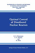 E-Book (pdf) Optimal Control of Distributed Nuclear Reactors von G. S. Christensen, S. A. Soliman, R. Nieva