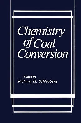 E-Book (pdf) Chemistry of Coal Conversion von Richard H. Schlosberg
