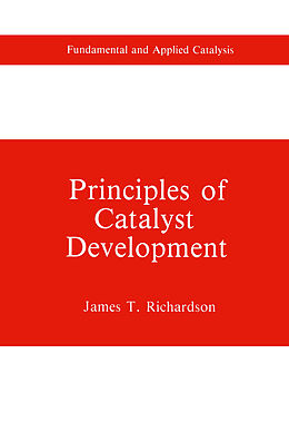 eBook (pdf) Principles of Catalyst Development de James T. Richardson