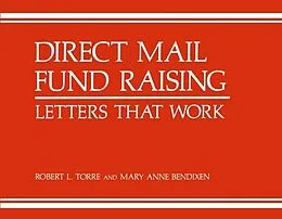 E-Book (pdf) Direct Mail Fund Raising von Robert L. Torre, Mary Anne Bendixen
