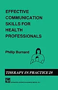 E-Book (pdf) Effective Communication Skills for Health Professionals von Philip Burnard