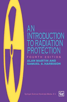 E-Book (pdf) An Introduction to Radiation Protection von Alan D. Martin, Samuel A. Harbison