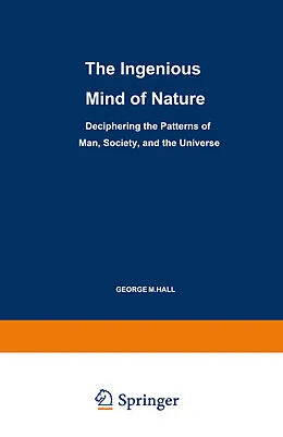 E-Book (pdf) The Ingenious Mind of Nature von George M. Hall
