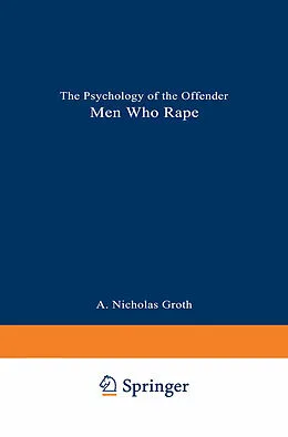 E-Book (pdf) Men Who Rape von A. Nicholas Groth, H. Jean Birnbaum
