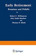 E-Book (pdf) Early Retirement von Robert Clifford Williamson, Alice Duffy Rinehart, Thomas O. Blank