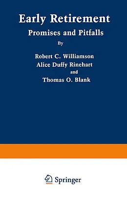 E-Book (pdf) Early Retirement von Robert Clifford Williamson, Alice Duffy Rinehart, Thomas O. Blank