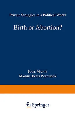 E-Book (pdf) Birth or Abortion? von Kate Maloy, Margaret Jones Patterson