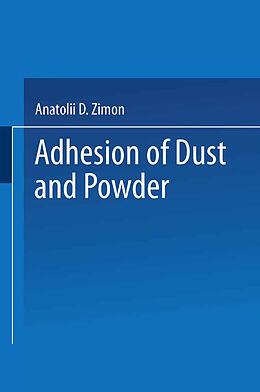 Kartonierter Einband Adhesion of Dust and Powder von Anatoli  Davydovich Zimon