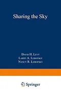 E-Book (pdf) Sharing the Sky von David H. Levy, Larry A. Lebofsky, Nancy R. Lebofsky