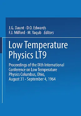 E-Book (pdf) Low Temperature Physics LT9 von John Gilbert Daunt, International Union of Pure and Applied Physics
