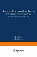 E-Book (pdf) Kinetics of Reactions in Ionic Systems von T. J. Gray, V. D. Fréchette