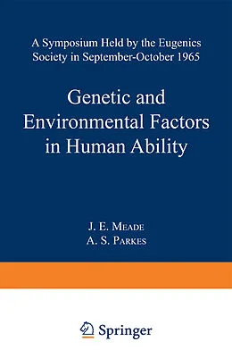 E-Book (pdf) Genetic and Environmental Factors in Human Ability von James E. Meade, A. S. Parkes