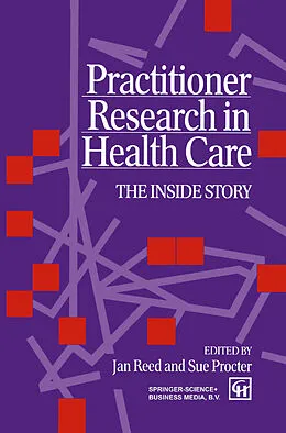 E-Book (pdf) Practitioner Research in Health Care von Sue Procter Jan Reed