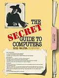 E-Book (pdf) The Secret Guide to Computers von Walter