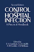 E-Book (pdf) Control of Hospital Infection von Édwárd Jóséph Lístér Lówbúrý, G. A. J. Ayliffe, Andrew M. Geddes