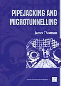E-Book (pdf) Pipejacking and Microtunnelling von J A M E S Thomson