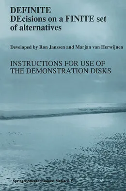 E-Book (pdf) DEFINITE DEcisions on a FINITE set of alternatives von Marjan van Herwijnen Ron Janssen