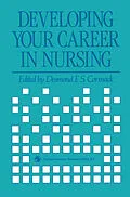 E-Book (pdf) Developing Your Career in Nursing von Desmond F. S. Cormack