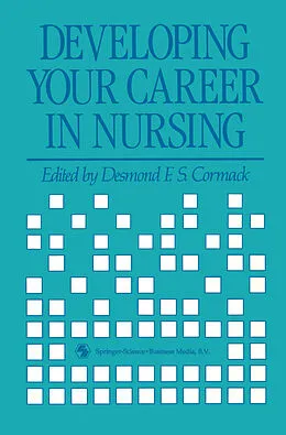 E-Book (pdf) Developing Your Career in Nursing von Desmond F. S. Cormack