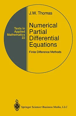 E-Book (pdf) Numerical Partial Differential Equations: Finite Difference Methods von J. W. Thomas