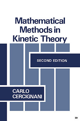 Kartonierter Einband Mathematical Methods in Kinetic Theory von C. Cercignani