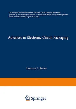 E-Book (pdf) Advances in Electronic Circuit Packaging von Lawrence L. Rosine