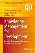 E-Book (pdf) Knowledge Management for Development von Kweku-Muata Osei-Bryson, Gunjan Mansingh, Lila Rao