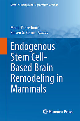 Fester Einband Endogenous Stem Cell-Based Brain Remodeling in Mammals von 