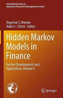 E-Book (pdf) Hidden Markov Models in Finance von Rogemar S. Mamon, Robert J. Elliott