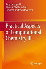 E-Book (pdf) Practical Aspects of Computational Chemistry III von Jerzy Leszczynski, Manoj K. Shukla