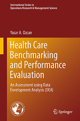 Livre Relié Health Care Benchmarking and Performance Evaluation de Yasar A. Ozcan