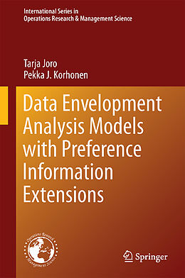 Livre Relié Extension of Data Envelopment Analysis with Preference Information de Pekka J. Korhonen, Tarja Joro