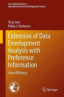 E-Book (pdf) Extension of Data Envelopment Analysis with Preference Information von Tarja Joro, Pekka J. Korhonen